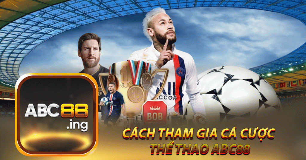 CÁCH tham gia cá cược 
thể thao abc88