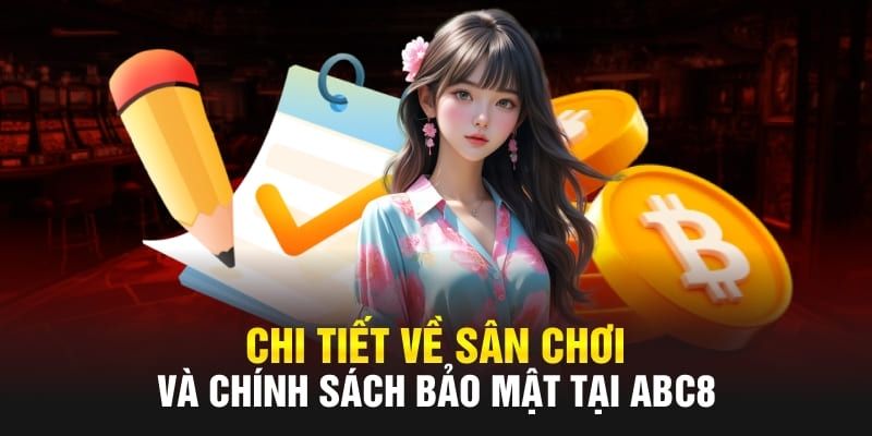 Chính sách bảo mật ABC8 nghiêm ngặt hàng đầu thị trường
