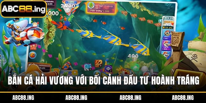 Bắn cá hải vương bền vững với bối cảnh được đầu tư hoành tráng