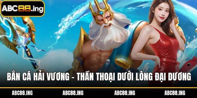 bắn cá hải vương