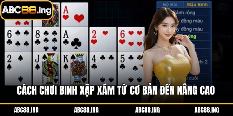 Cách Chơi Binh Xập Xám