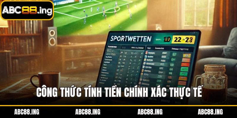 Công thức tính tiền chính xác thực tế