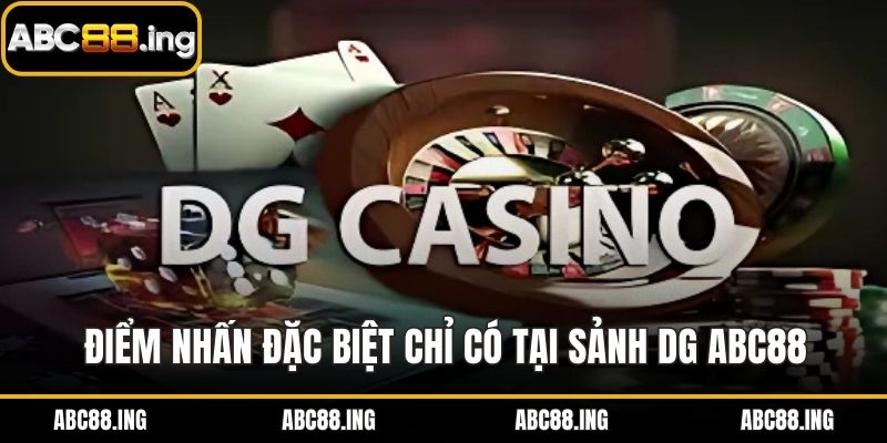 Điểm nhấn đặc biệt chỉ có tại sảnh DG ABC88