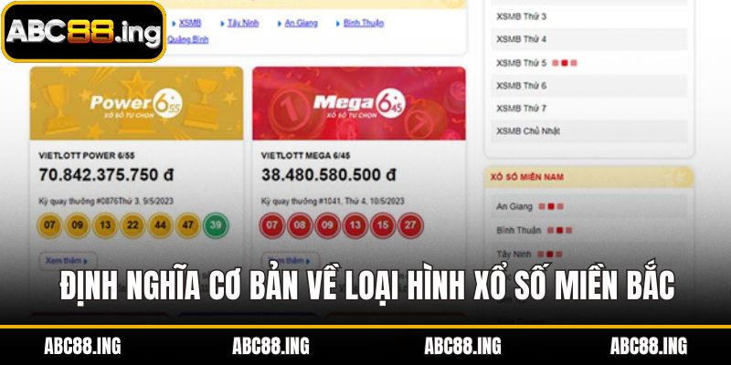Định nghĩa cơ bản về loại hình xổ số miền Bắc