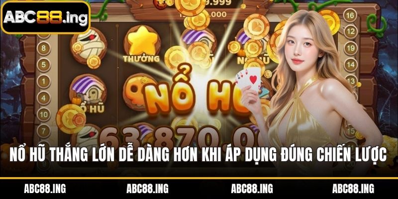 Nổ Hũ Thắng Lớn